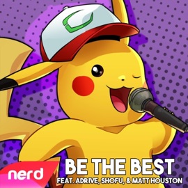 Be the Best (feat. Adrive, Shofu & Matt Houston) NerdOut