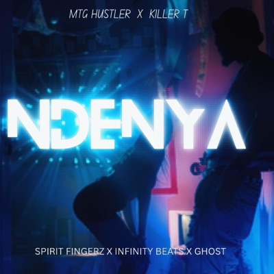 Ndenya (feat. killer T) - Single