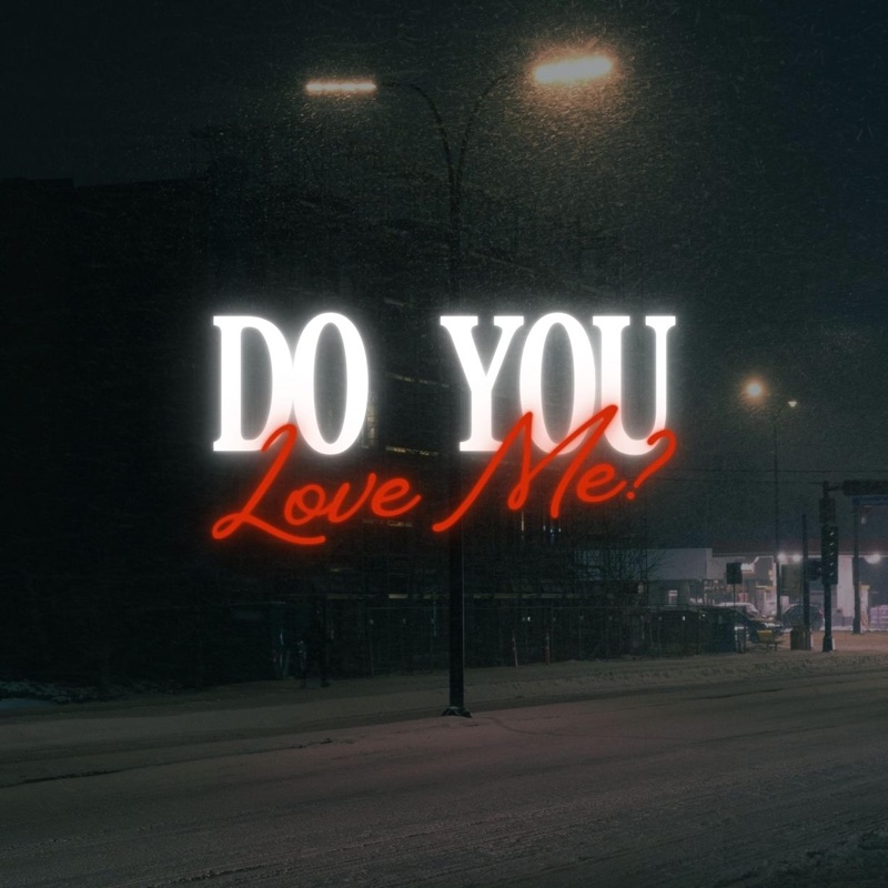 do you love me? - Single