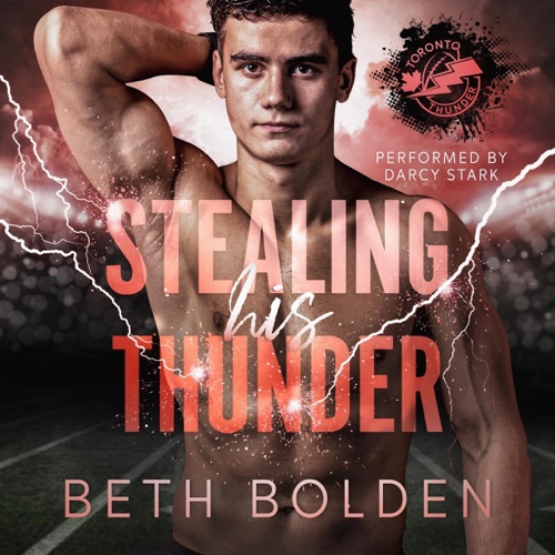 Stealing His Thunder: Toronto Thunder, Book 2 (Unabridged) cover