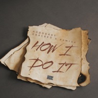 How I Do it (feat. 4amruu) - Single - Hoodbaby Drackko