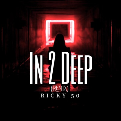 IN 2 DEEP (Remix) - EP