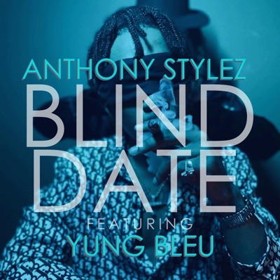 Blind Date (feat. Yung Bleu) - Single