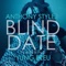 Blind Date (feat. Yung Bleu) - Anthony Stylez lyrics