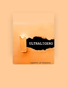 Ακούστε περιεχόμενο από Ultraligero, παρακολουθήστε μουσικά βίντεο, διαβάστε το βιογραφικό, δείτε ημερομηνίες περιοδείας, και πολλά ακόμη!