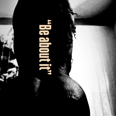 Be About It - Single