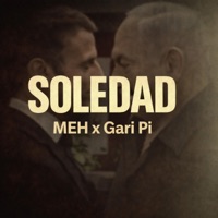 Soledad (feat. Gari Pi) - Single - MEH MC & Spice Programmers