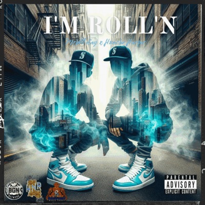 im rollin (feat. Huncho Harper) [Radio Edit] - Single