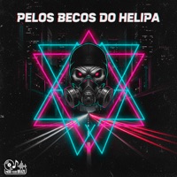 Pelos Becos do Helipa (Slowed + Reverb) - Single - Mc santt