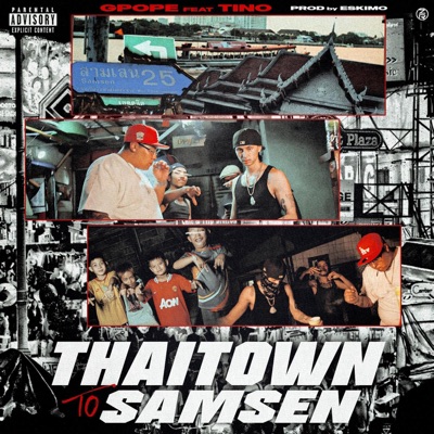 THAITOWN TO SAMSEN (feat. TINO) - Single