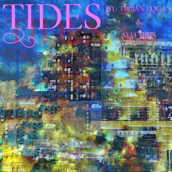 Tides (feat. AYECHRIS)