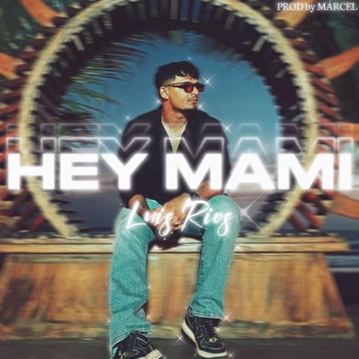 HEY MAMI - Single
