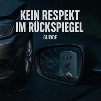 Kein Respekt im Rückspiegel - Single - Gudde