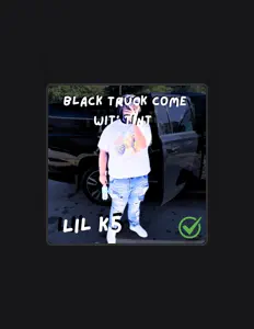 Lil k5을(를) 듣고, 뮤직 비디오를 보고, 약력을 읽고, 투어 일정 등을 확인하세요!