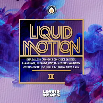 Listen to Liquid Motion III by Various Artists