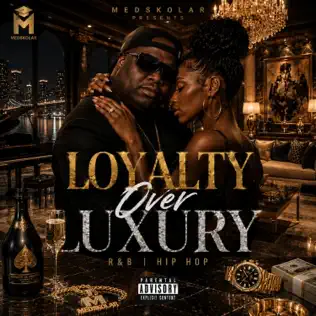 Loyality Over Luxury artwork