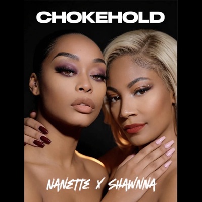 Chokehold (feat. Shawnna) [Radio Edit] - Single