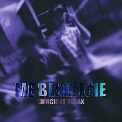 Me Beneficie (feat. Merax) - Single