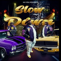 Slow Down - Single - 580Rell