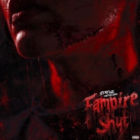 Fampire Shyt (feat. Mister Hyde) - Single - Statuz