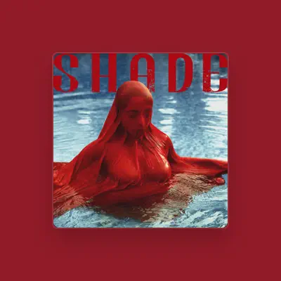 Listen to Shade, watch music videos, read bio, see tour dates & more!