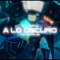 A LO OSCURO (feat. Trofik & Fat Reynolds) - Single - LOS DEL FUTURO