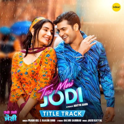 Teri Meri Jodi (Title Track) [From "Teri Meri Jodi"] - Single