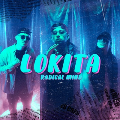 Lokita (feat. Radical Mind, Rades Peña & CDL Oficial) - Single