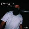 Rèta (feat. PLAY M) - LMS