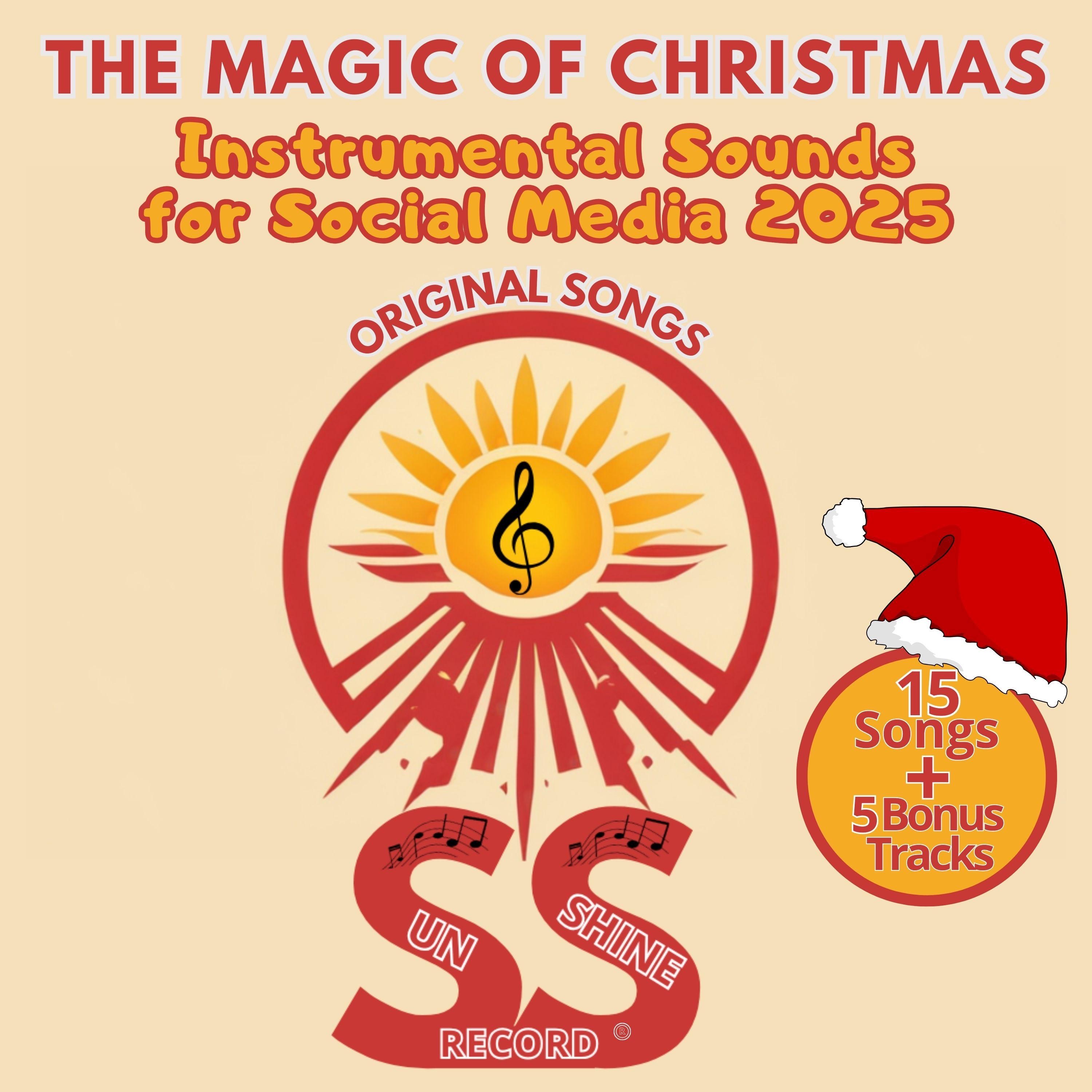 The Magic of Christmas: Instrumental Sounds for Social Media 2025