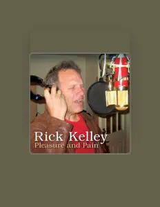 Listen to Rick Kelley, watch music videos, read bio, see tour dates & more!