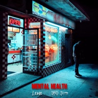 Mental Health - Single - Lewie & DND JETTI