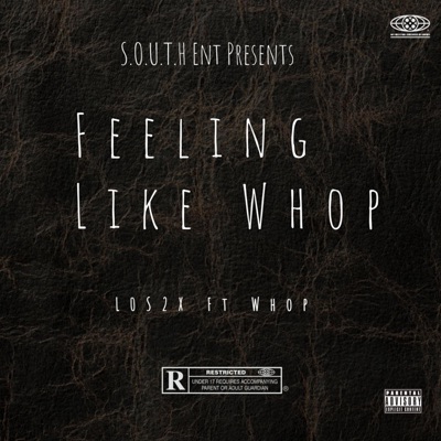 Feeling Like Whop (feat. Scene and Whop) - Single