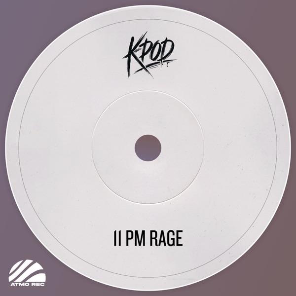 11 PM Rage - Single
