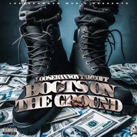 Boots on the ground - Single - Loose Kannon Takeoff