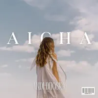 Aicha — Andi Dhoska