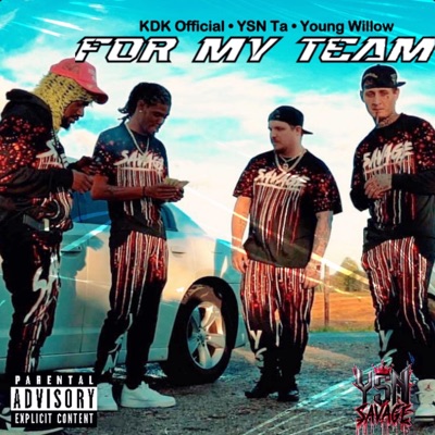 For My Team (feat. KDK Official & Young Willow) - Single