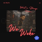 What a Strange Dream (feat. Da Truth) - Single