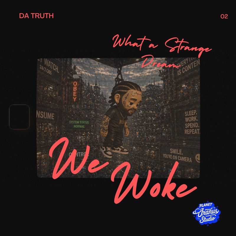 What a Strange Dream (feat. Da Truth) - Single