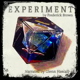 Experiment (Unabridged)