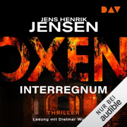 Oxen. Interregnum: Niels-Oxen-Reihe, Band 7