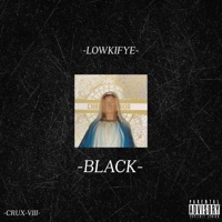 Black - Single - Lowkifye