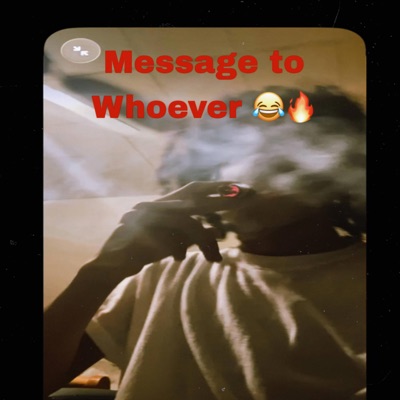 Message To Whoever - EP