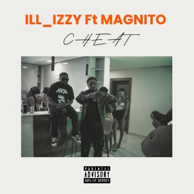 Cheat (feat. Magnito) - Single