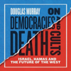 On Democracies and Death Cults - Douglas Murray
