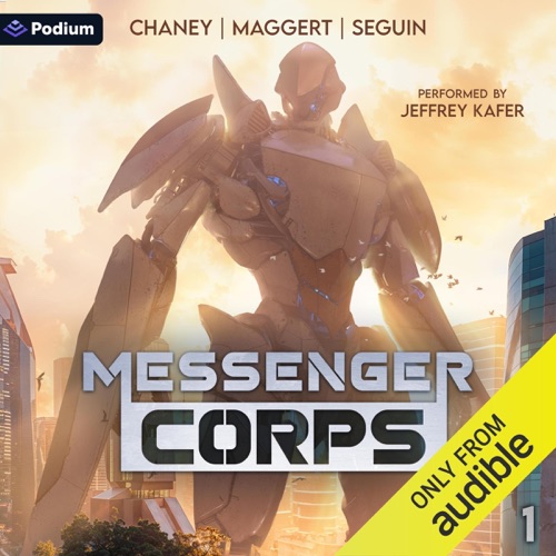 Messenger Corps: Messenger Corps, Book 1 (Unabridged) cover