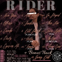 Up In Smoke - RIDERthaREAPER