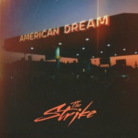 American Dream - Single - The Strike