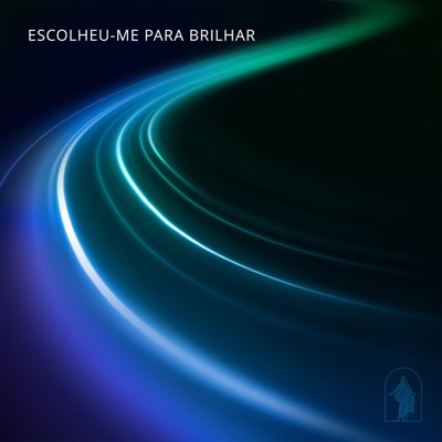 Escolheu-me para brilhar (feat. Sérgio Cavaco) - Single