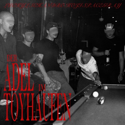 Der Adel im Toyhaufen - EP